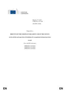 Financial economics / Labour law / Investment / Employment compensation / Economy of the European Union / European Insurance and Occupational Pensions Authority / Institutions for Occupational Retirement Provision Directive / Pension / Undertakings for Collective Investment in Transferable Securities Directives / Law / European Union directives / European Union