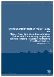 Environmental Protection (Water) Policy 2009 Comet River Sub-basin Environmental Values and Water Quality Objectives Basin No[removed]part), including all waters of the Comet River Sub-basin