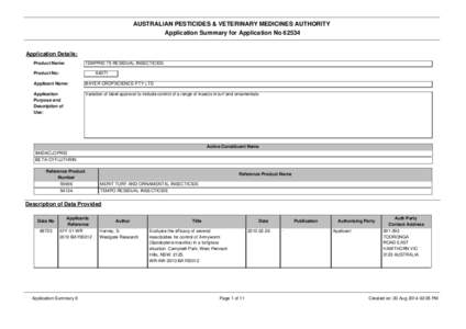 AUSTRALIAN PESTICIDES & VETERINARY MEDICINES AUTHORITY Application Summary for Application No[removed]Application Details: Product Name: