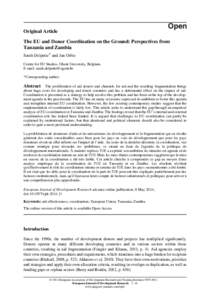 Original Article The EU and Donor Coordination on the Ground: Perspectives from Tanzania and Zambia Sarah Delputte* and Jan Orbie Centre for EU Studies, Ghent University, Belgium. E-mail: [removed]