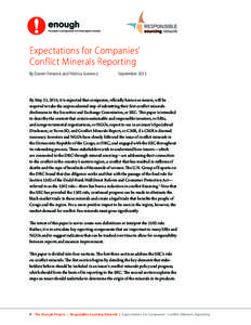 Expectations for Companies’ Conflict Minerals Reporting By Darren Fenwick and Patricia Jurewicz September 2013