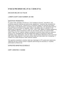 [removed]ALTRIA GROUP, INC., ET AL V. GOOD, ET AL DECISION BELOW: 501 F3d 29 LOWER COURT CASE NUMBER: [removed]QUESTION PRESENTED: To ensure that interstate commerce is 