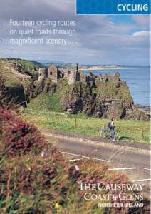 Areas of Outstanding Natural Beauty in Northern Ireland / Cushendall / North Antrim / Northern Ireland / Bushmills / Coleraine / Rathlin Island / Ballymoney / Cushendun / Geography of Europe / County Antrim / Geography of Ireland