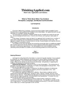 ThinkingApplied.com Mind Tools: Applications and Solutions What to Think About When You Conduct: Perception, Language, and Musical Communication Lee Humphries