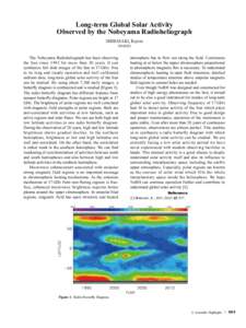 Long-term Global Solar Activity Observed by the Nobeyama Radioheliograph SHIBASAKI, Kiyoto (NAOJ)  The Nobeyama Radioheliograph has been observing