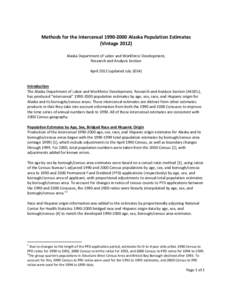 Demography / Science / Demographics / Intercensal estimate / Bristol Bay Borough /  Alaska / Aleutians West Census Area /  Alaska / Alaska / Statistics / Censuses / Population