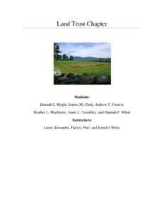 Conservation in the United States / Environment / Land trust / Real estate / Conservation easement / Easement / Society for the Protection of New Hampshire Forests / Land Trust Alliance / Trust law / Law / Environment of the United States / Real property law