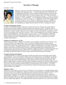 Management’s Discussion and Analysis  Secretary’s Message November 15, 2004 Publication of the Fiscal Year 2004 Annual Performance and Accountability Report is the culmination of an important process — it makes us 