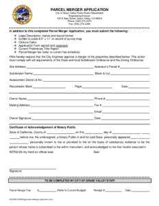 PARCEL MERGER APPLICATION City of Grass Valley Public Works Department Engineering Division 125 E Main Street, Grass Valley, CA[removed]Phone: ([removed]Fax: ([removed]