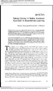 Talking circles: A Native American approach to experiential learning Paulette Running Wolf;Rickard, Julie A Journal of Multicultural Counseling and Development; Jan 2003; 31, 1; ProQuest Education Journals pg. 39  Reprod