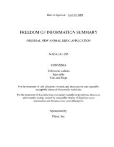 Date of Approval: April 25, 2008  FREEDOM OF INFORMATION SUMMARY ORIGINAL NEW ANIMAL DRUG APPLICATION  NADA[removed]