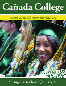 Off Campus Locations 4C’s Child Care Coordinating Council 330 Twin Dolphin Drive, Suite 119, Redwood CityCarlmont High School 1400 Alameda de las Pulgas, Belmont