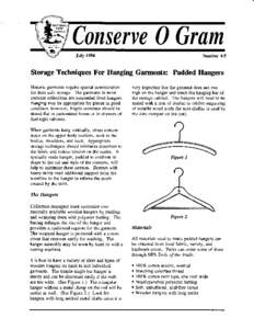 Number 4/5  Storage Techniques For Hanging Garments: Historic garments require special consideration for their safe storage. The garments in most costume collections are suspended from hangers.