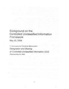 Government / Controlled Unclassified Information / Information Security Oversight Office / Sensitive but unclassified / Classified information / Information Sharing Environment / Copper(I) iodide / Information security / United States Department of Homeland Security / United States government secrecy / National security / Security