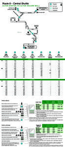 Route 8 – Central Shuttle  0 ALT ON STATION TO ALTON SQ U A RE M A L L Woodview Court