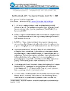 Fact Sheet on S. 1495: The Saracini Aviation Safety Act of 2013 Lead sponsor: Sen. Bob Casey (D-PA) Staff contact: Catherine Murray [removed] 1