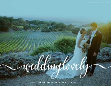 josh gruetzmacher photographyC E R T I F I E D L O V E LY V E N D O R G U I D E Weddings should be joyous, stress-free, and a celebration of love.