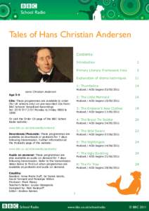 School Radio  Tales of Hans Christian Andersen Contents:  Age 5-9