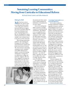 MASCD  Sustaining Learning Communities: Moving from Curricular to Educational Reform By Emily Decker Lardner and Gillies Malnarich Making the Shift
