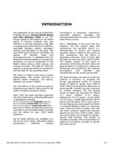 INTRODUCTION This publication by the Arizona Department of Health Services, Arizona Health Status and Vital Statistics 2000, is the 18th annual update of information on the health status of Arizona residents and vital