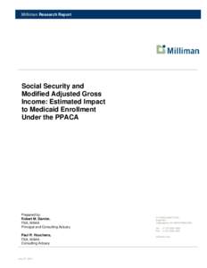 Milliman Research Report  Social Security and Modified Adjusted Gross Income: Estimated Impact to Medicaid Enrollment