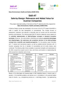 Nano Environment, Health and Safety (NANO EHS)  SbD-AT Safe-by-Design: Relevance and Added Value for Austrian Companies This project received funding in the frame of the 4th national call of the programme