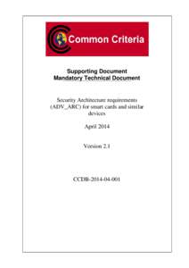 Supporting Document Mandatory Technical Document Security Architecture requirements (ADV_ARC) for smart cards and similar devices