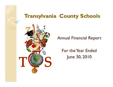 Transylvania County Schools  Annual Financial Report FFor the h Year Y Ended