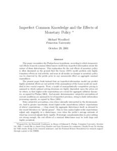 Imperfect Common Knowledge and the Effects of Monetary Policy ∗ Michael Woodford Princeton University October 29, 2001