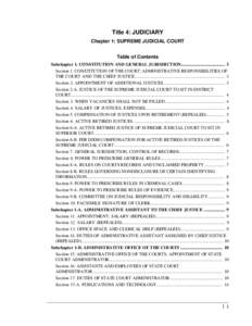 Title 4: JUDICIARY Chapter 1: SUPREME JUDICIAL COURT Table of Contents Subchapter 1. CONSTITUTION AND GENERAL JURISDICTION....................................... 3 Section 1. CONSTITUTION OF THE COURT; ADMINISTRATIVE RES