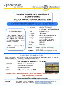 SIWA DAY CONFERENCE AND DINNER INCORPORATING REGION ANNUAL GENERAL MEETING 2014 SATURDAY 15 MARCH 2014: 12 noon – 12.30pm START 12.30pm GUEST SPEAKERS