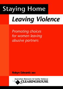 Staying Home Leaving Violence Promoting choices for women leaving abusive partners