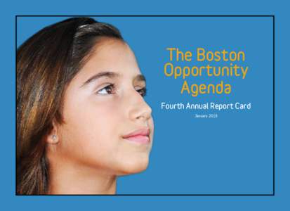 The Boston Opportunity Agenda Fourth Annual Report Card January 2015