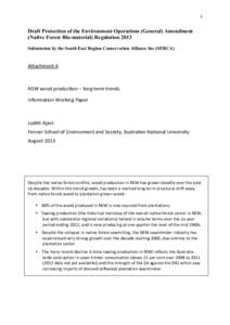 1	
   	
   Draft Protection of the Environment Operations (General) Amendment (Native Forest Bio-material) Regulation 2013 Submission by the South East Region Conservation Alliance Inc (SERCA)