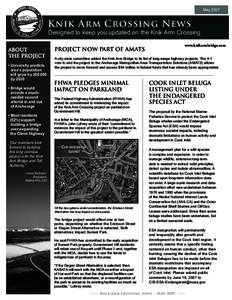 May[removed]Knik Arm Crossing News Designed to keep you updated on the Knik Arm Crossing
