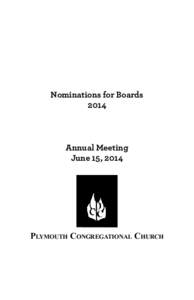 Nominations for Boards 2014 Annual Meeting June 15, 2014