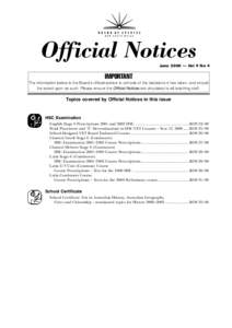 Official Notices June 2000 — Vol 9 No 4 IMPORTANT The information below is the Board’s official advice to schools of the decisions it has taken, and should be acted upon as such. Please ensure the Official Notices ar