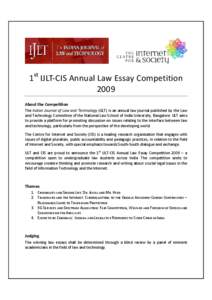 1st IJLT-CIS Annual Law Essay Competition 2009 About the Competition