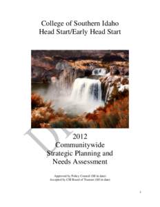 College of Southern Idaho Head Start/Early Head Start 2012 Communitywide Strategic Planning and