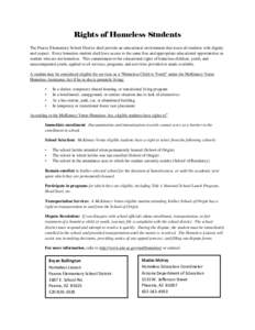 Rights of Homeless Students The Pearce Elementary School District shall provide an educational environment that treats all students with dignity and respect. Every homeless student shall have access to the same free and 