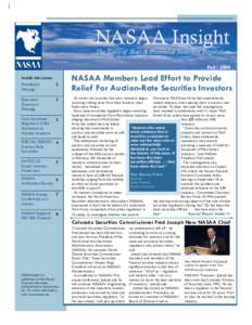 NASAA Insight The Voice of State & Provincial Securities Regulation 2006 FallFall, / 2008 Inside this issue: