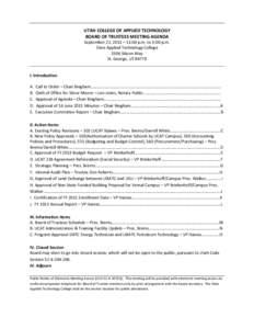 UTAH COLLEGE OF APPLIED TECHNOLOGY BOARD OF TRUSTEES MEETING AGENDA September 22, 2011 – 11:00 p.m. to 3:00 p.m. Dixie Applied Technology College 1506 Silicon Way St. George, UT 84770