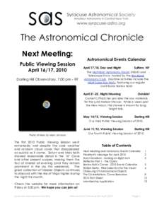 Next Meeting: Public Viewing Session April 16/17, 2010 Darling Hill Observatory, 7:00 pm - ??