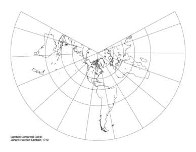 Lambert Conformal Conic; Johann Heinrich Lambert; 1772 
