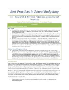 Best Practices in School Budgeting 4C – Research & Develop Potential Instructional Priorities Part of the Set Instructional Priorities Phase SUMMARY Prerequisite Best Practices: None