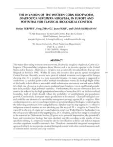 _______________________________ Western Corn Rootworm in Europe and Classical Biological Control  THE INVASION OF THE WESTERN CORN ROOTWORM, DIABROTICA VERGIFERA VIRGIFERA, IN EUROPE AND POTENTIAL FOR CLASSICAL BIOLOGICA