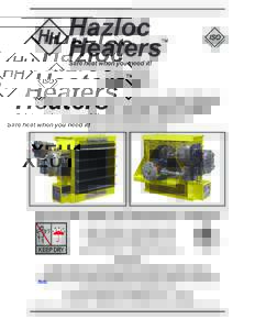 XEU1 Electric Forced-Air Explosion-Proof Heater Owner’s Manual, Version: XEU1-OM-D This manual covers installation, maintenance, repair, and replacement parts.