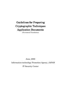 Guidelines for Preparing Cryptographic Techniques Application Documents (Provisional Translation)  June, 2000