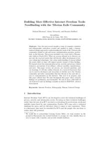 Building More Effective Internet Freedom Tools: Needfinding with the Tibetan Exile Community Michael Brennan? , Katey Metzroth, and Roxann Stafford SecondMuse, 1002 Paseo de la Cuma, NM, USA {michael.brennan,katey.metzro