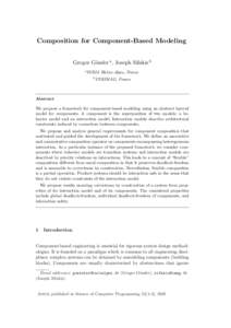 Composition for Component-Based Modeling Gregor G¨ossler a , Joseph Sifakis b a INRIA Rhˆ one-Alpes, France